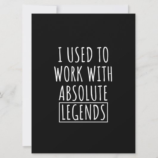 I Used To Work With Absolute Legends Save The Date (Voorkant)