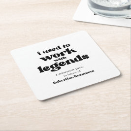 I Used To Work With Legends Funny Retirement Kartonnen Onderzetters