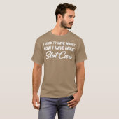 I Usedo Have Money Now I Have M T-shirt (Voorkant volledig)