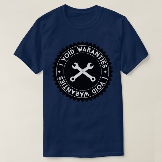 I Void Warranties Robotics Humor T-shirt (Design voorkant)