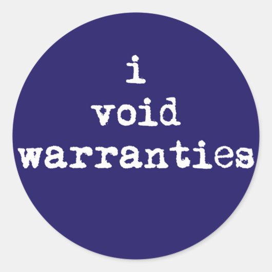 I Void Warranties Round Stickers (Voorkant)