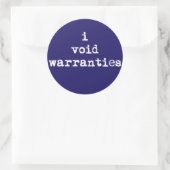 I Void Warranties Round Stickers (Tas)