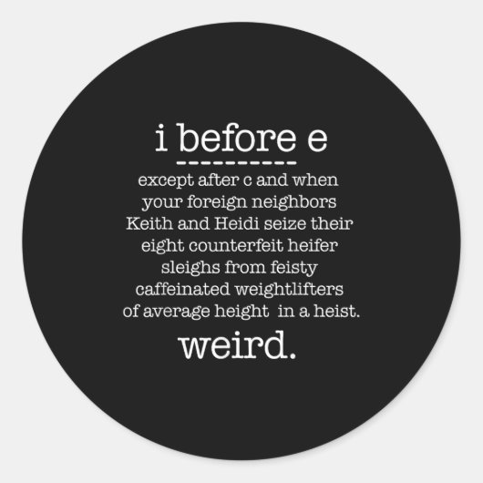 I voor E behalve als Keith vreemde grappige gramma Ronde Sticker (Voorkant)