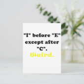 I voor E behalve na C Weird Briefkaart (Staand voorkant)