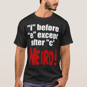 "i" voor "e" - vreemde Engelse taal T-shirt