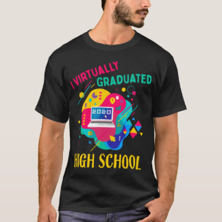 I Vrijwel afgestudeerde HOGE SCHOOL IN 2020 T-shirt