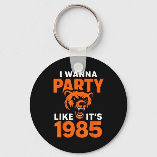 I W Party Like It’s 1985 Roaring Bear  Sleutelhanger (Voorkant)