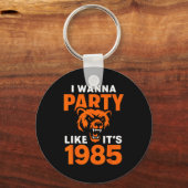 I W Party Like It’s 1985 Roaring Bear  Sleutelhanger (Voorkant)