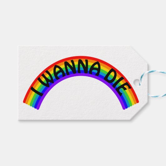 I Wanna Die - Rainbow Cadeaulabel (Voorkant (Horizontaal))