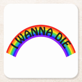 I Wanna Die - Rainbow Kartonnen Onderzetters
