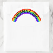 I Wanna Die - Rainbow Ovale Sticker (Tas)