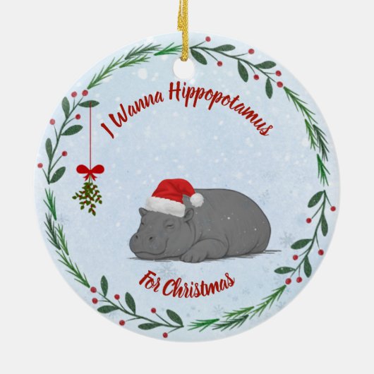 I Wanna Hippopotamus For Christmas ornament (Achterkant)
