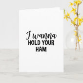 I Wanna Hold Your Ham Thanksgiving Funny Group Mat Kaart (Gele Bloem)