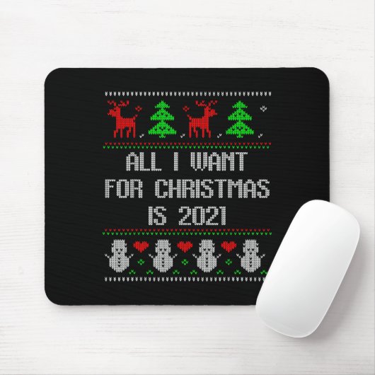 I Want 2020 All Done Ugly Christmas Sweater 2020 F Muismat (Met muis)