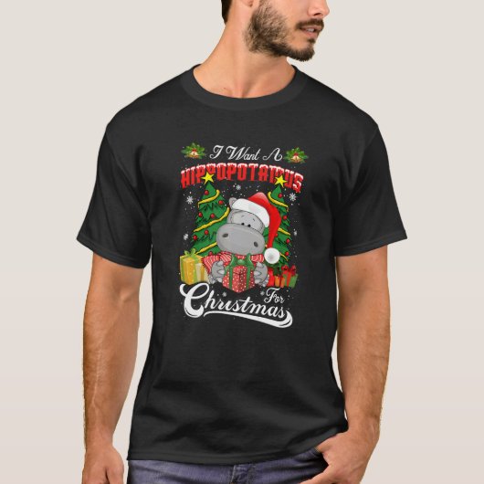 I Want A Hippopotamus For Christmas Tree Xmas Hipp T-shirt (Voorkant)