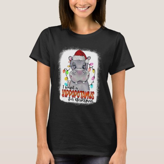 I Want A Hippopotamus For Christmas Xmas Bleached T-shirt (Voorkant)