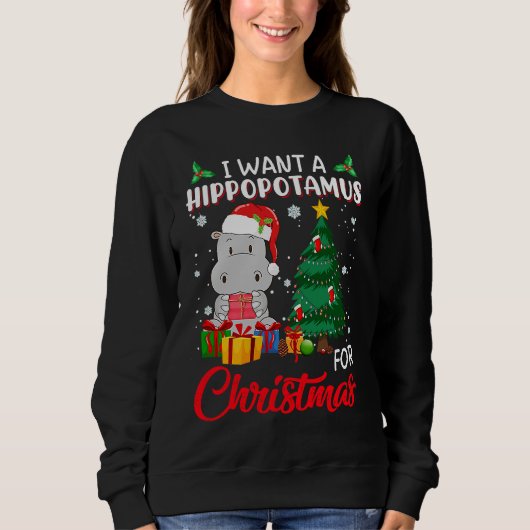 I Want A Hippopotamus For Christmas Xmas Hippo For Trui (Voorkant)