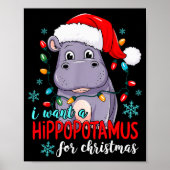 I Want A Hiptamus For Christmas Cute Christmas Cos Poster (Voorkant)