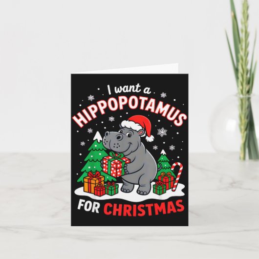 I Want A Hiptamus For Christmas Xmas Hip For Kid W Kaart (Voorkant)