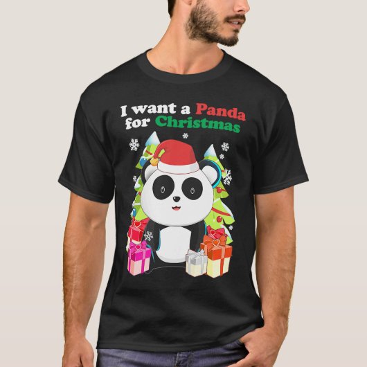 I want a Panda Bear for Christmas  Xmas Holiday T-shirt (Voorkant)
