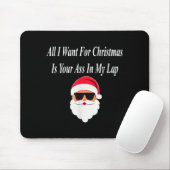 I Want Christmas Funny Naughty Dirty Raunchy Gift  Muismat (Met muis)