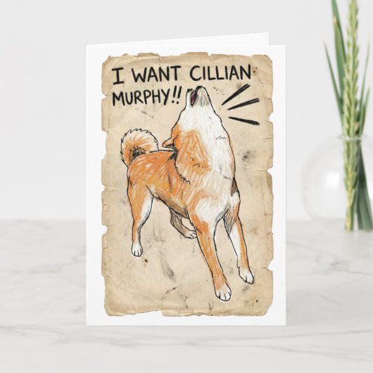 I Want Cillian Murphy – Fangirl Shiba Inu Card Kaart (Voorkant)