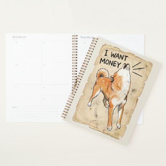 I Want Money – Screaming Shiba Inu Meme Art Planner (Display)