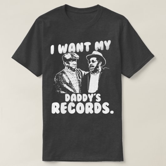 I Want My Daddy Records T-shirt (Design voorkant)
