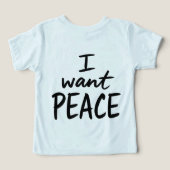 “I Want Peace”  design (Design achterkant)