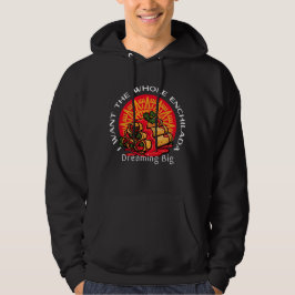 I Want The Whole Enchilada beroemd gemaakt door Dr Hoodie