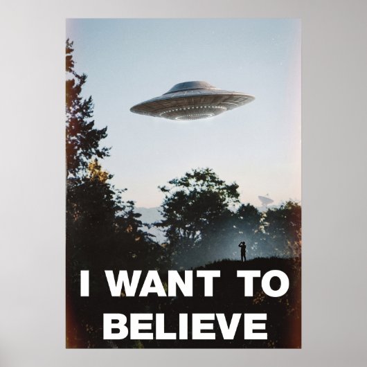 I Want To Believe UFO Retro Poster (Voorkant)