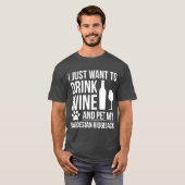 I want to drink wine and pet Rhodesian Ridgeback D T-shirt (Voorkant volledig)