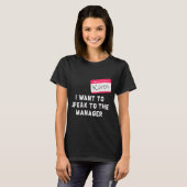 I Want To Speak To The Manager Karen Halloween Cos T-shirt (Voorkant volledig)