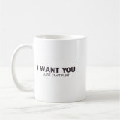 I Want You I Just Can't Flirt  Koffiemok (Links)
