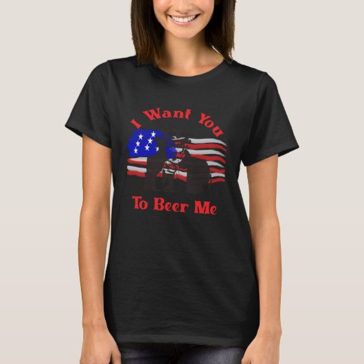 I Want You To Beer Me  4th July Uncle Sam T-shirt (Voorkant)