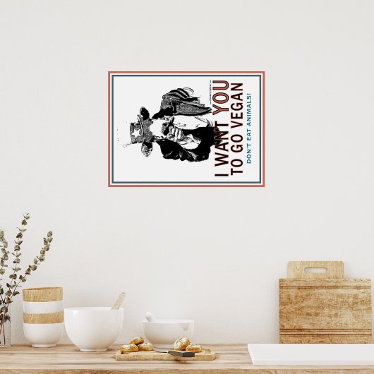 I Want You To Go Vegan Poster (Keuken)
