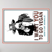 I Want You To Go Vegan Poster (Voorkant)