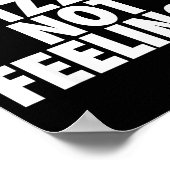 I Want Zza Not Feelings - Funny Foodie Quote  Poster (Hoek)