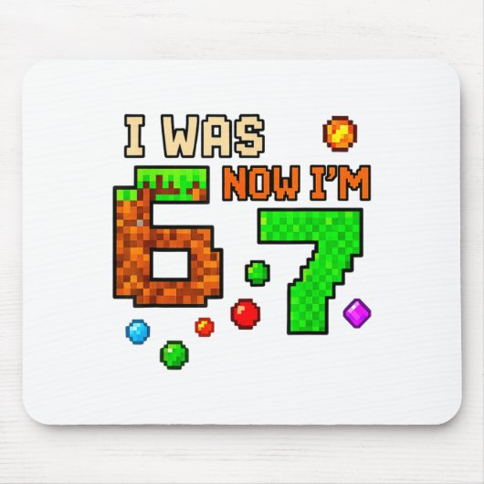 I Was 6 Now Im 7 Awesome Retro Gaming 67 Meme Jok  Muismat (Voorkant)