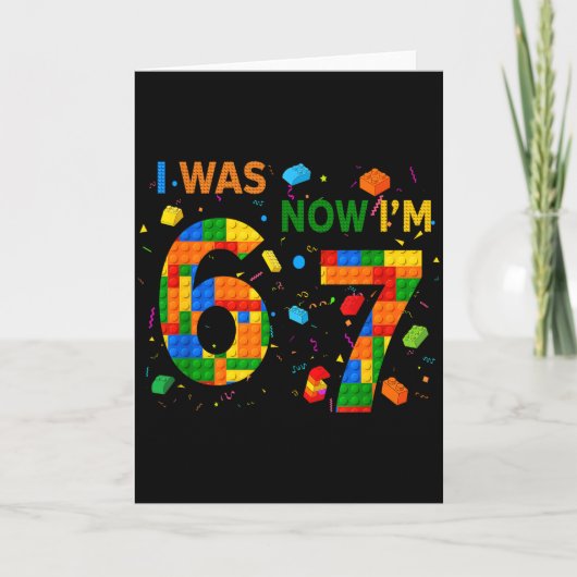 I Was 6 Now I'm 7 Building Block Funny Gift For Ki Kaart (Voorkant)