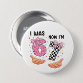 I was 6 now I'm 7 cute birthday numbers Ronde Button 7,6 Cm (Voorkant /achterkant)