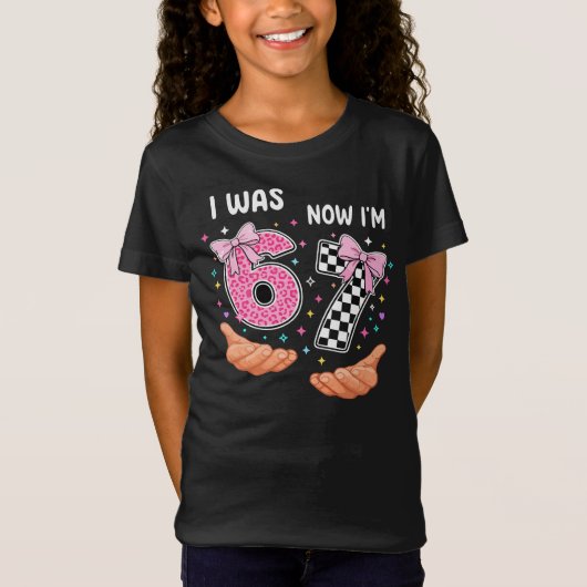 I was 6 now I'm 7 cute birthday numbers T-shirt (Voorkant)