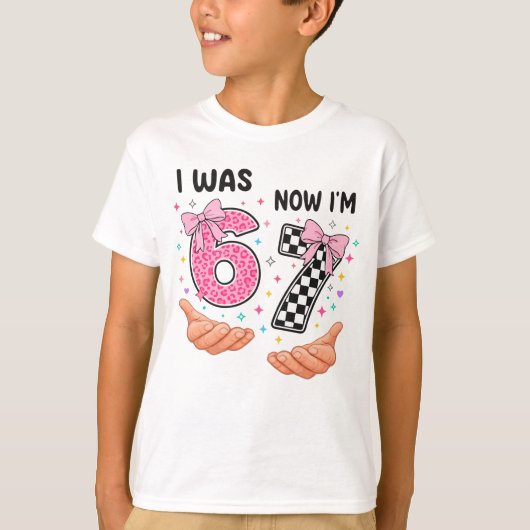 I was 6 now I'm 7 cute birthday numbers T-shirt (Voorkant)
