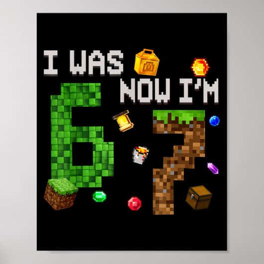 I Was 6 Now I'm 7 Funny 7 Year Old Birthday Xel Fu Poster (Voorkant)