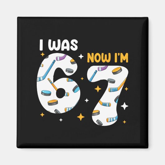 I Was 6 Now Im 7 Hockey Birthday  Magneet (Voorkant)