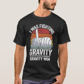 I Was Fighting Gravity Gravity Won Broken Hand Bro T-shirt (Voorkant)