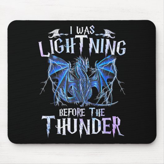 I Was Lightnings Before The Thunder Dragons Men Wo Muismat (Voorkant)