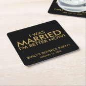 I Was Married – I’m Better Now Coaster Kartonnen Onderzetters (Schuin)
