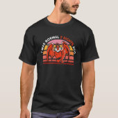 I Was Normal 2 Sights Ago Cryptid Creature 1 T-shirt (Voorkant)