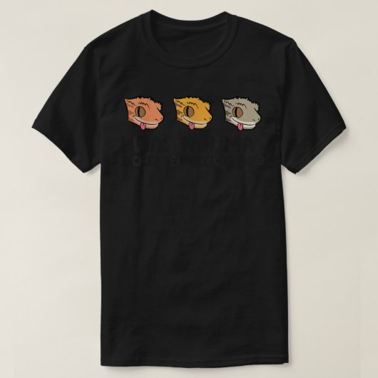 I Was Normal 3 Crested Geckos Ago Pet Crested Geck T-shirt (Design voorkant)